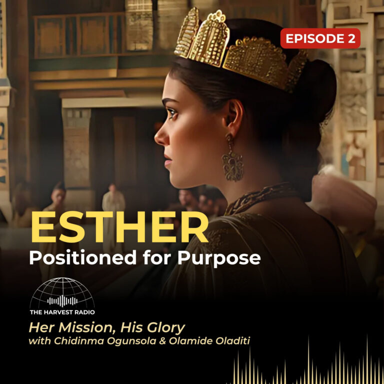 Esther: Positioned for Purpose